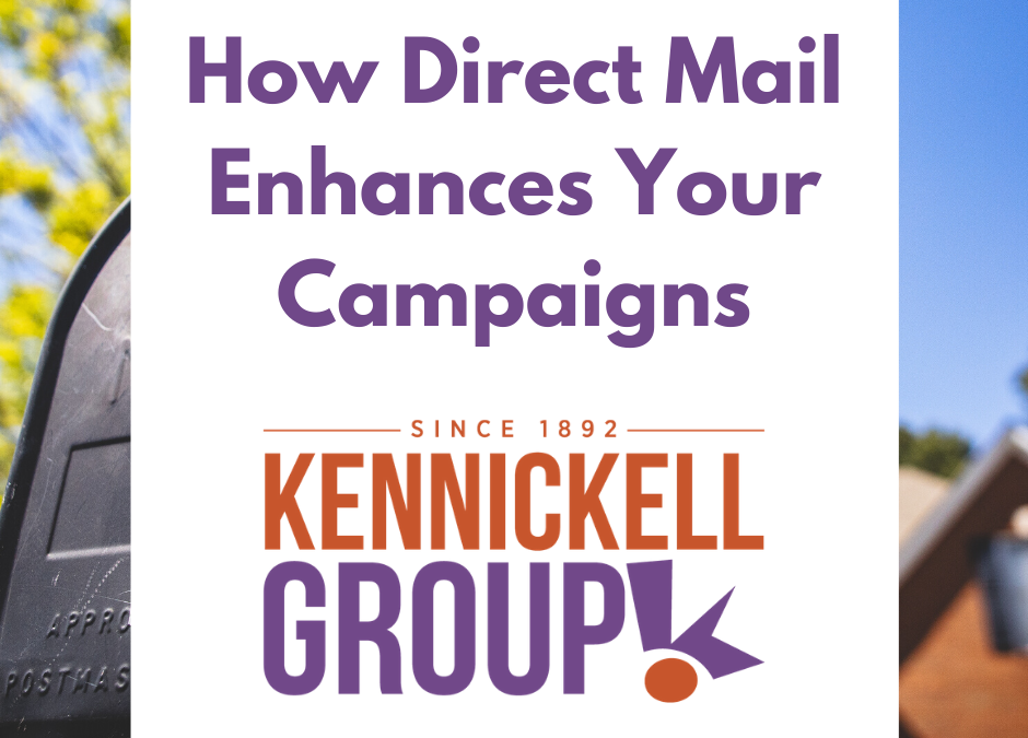 How Direct Mail Enhances Your Campaigns