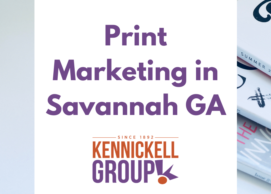 Print Marketing in Savannah GA