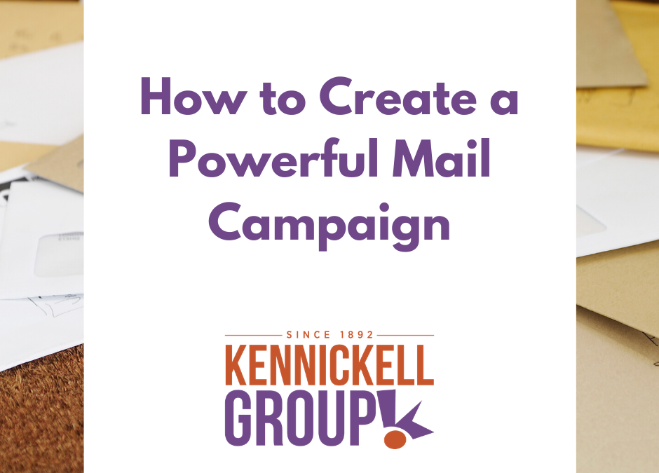 How to Create a Powerful Mail Campaign