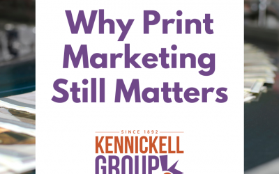 Why Print Marketing Still Matters