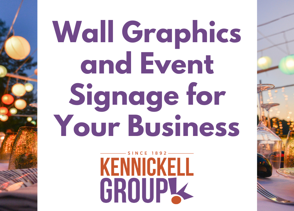 Wall Graphics and Event Signage for Your Business