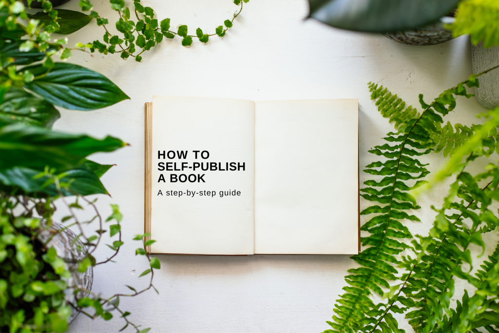 How To Self Publish A Book A Step By Step Guide Kennickell How To Self Publish A Book A Step By Step Guide Kennickell
